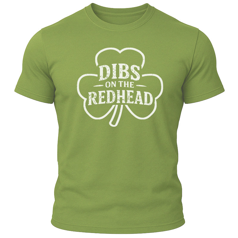 Dibs on the Redhead T-Shirt