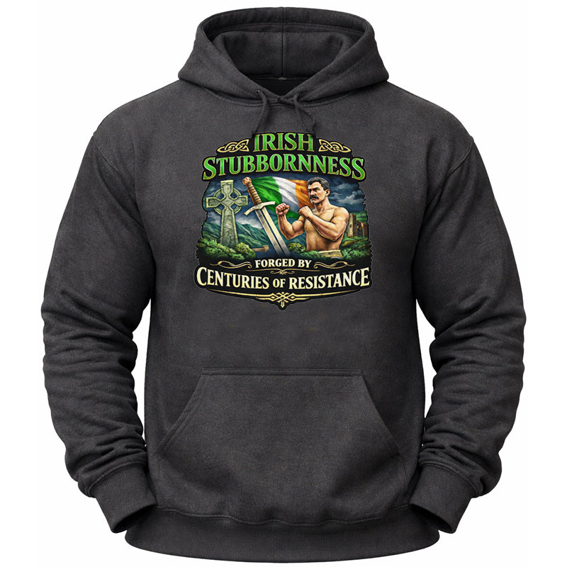 Irish Stubbornness Hoodie