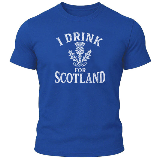 I Drink for Scotland T-Shirt