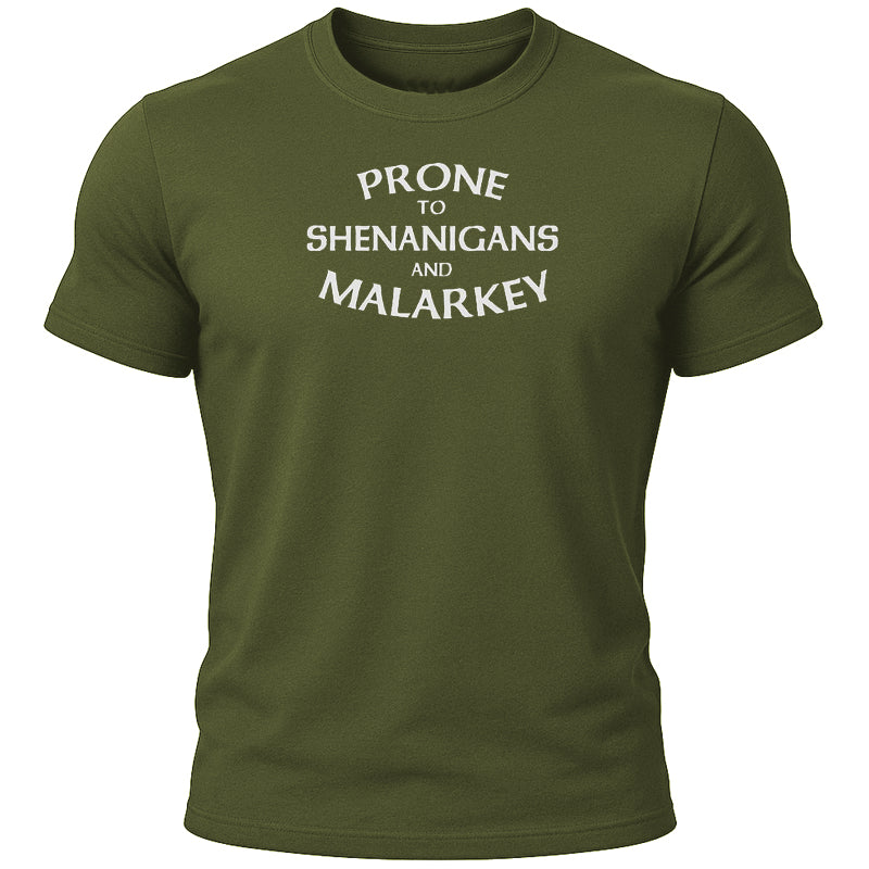 Prone to Shenanigans T-Shirt