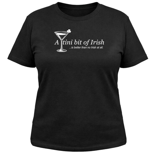 A Tini Bit of Irish - Looser T-Shirt