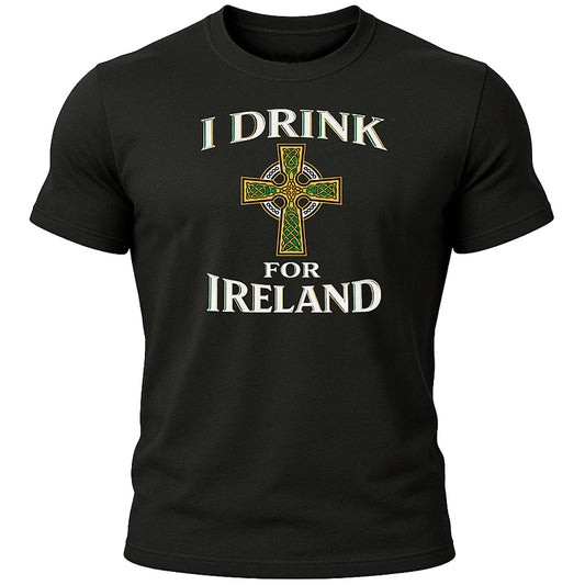 I Drink for Ireland T-Shirt