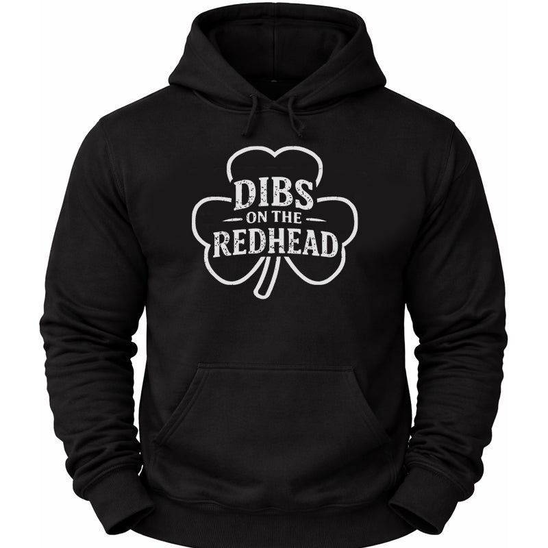 Dibs on the Redhead Hoodie