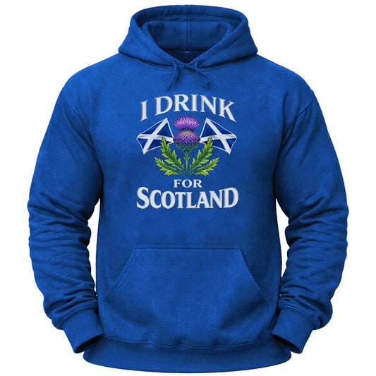 I Drink for Scotland Hoodie