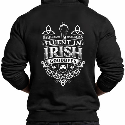 Fluent in Irish Goodbyes Hoodie