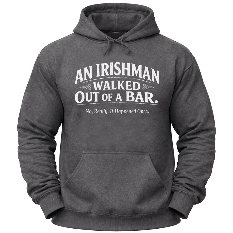 An Irishman... Hoodie