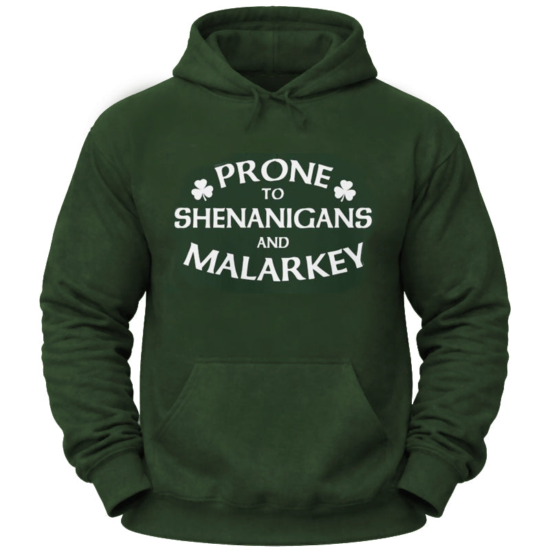 Prone to Shenanigans Hoodie