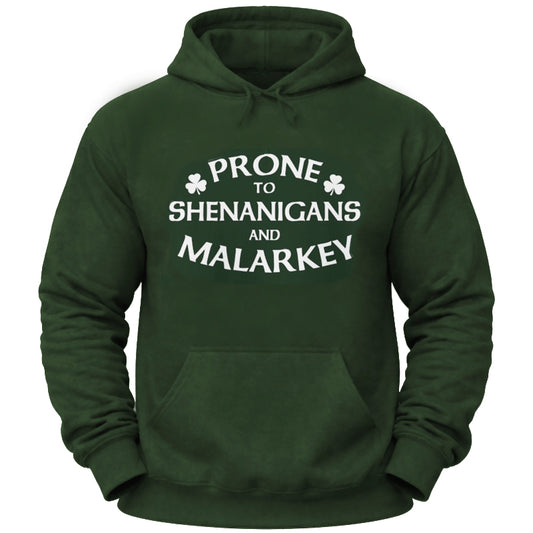 Prone to Shenanigans Hoodie