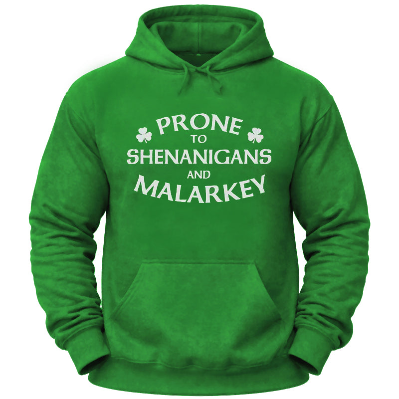 Prone to Shenanigans Hoodie