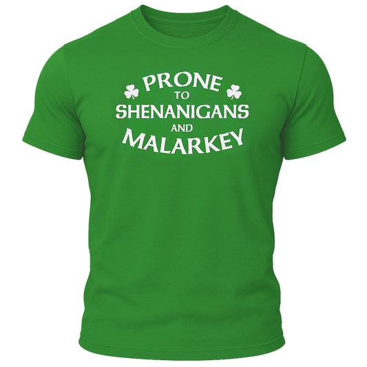 Prone to Shenanigans T-Shirt