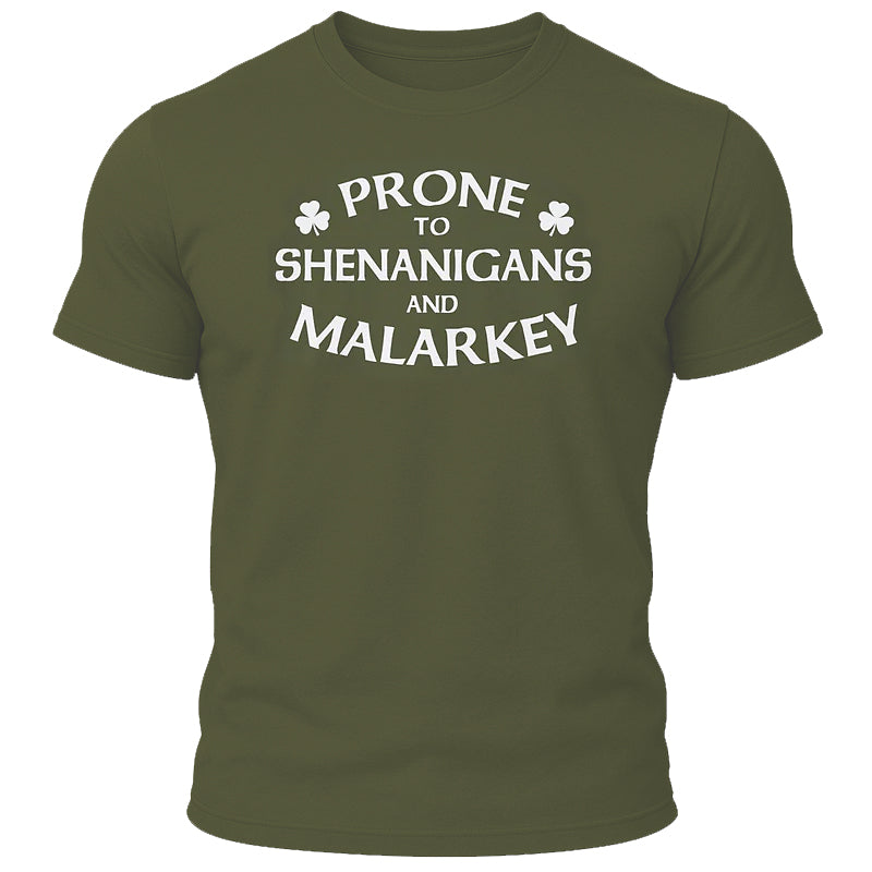 Prone to Shenanigans T-Shirt